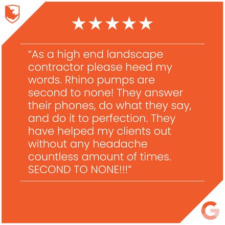 Orange graphic with a customer testimonial praising Rhino pumps. Five stars with text about helpful service and quality.