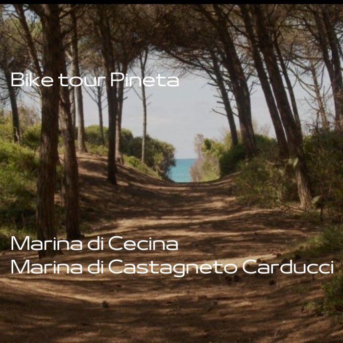 Bike Tour  Pinete
Marina di Cecina - Marina di Castagneto Carducci