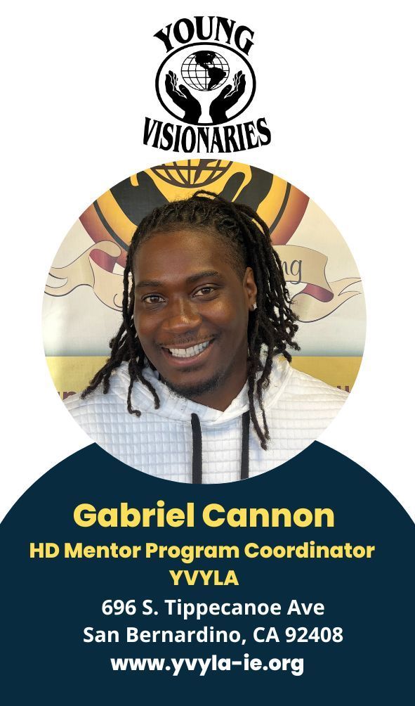 Portrait of Gabriel Cannon, YVYLA HD Mentor Program Coordinator, with Young Visionaries logo and contact info