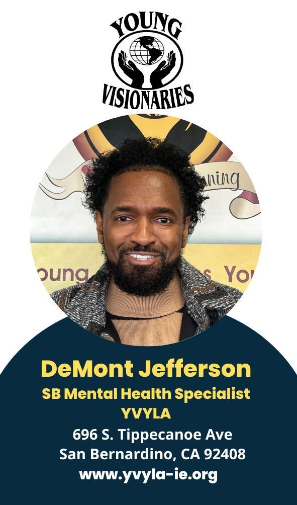 Headshot poster of DeMont Jefferson, SB Mental Health Specialist, with Young Visionaries logo and contact info