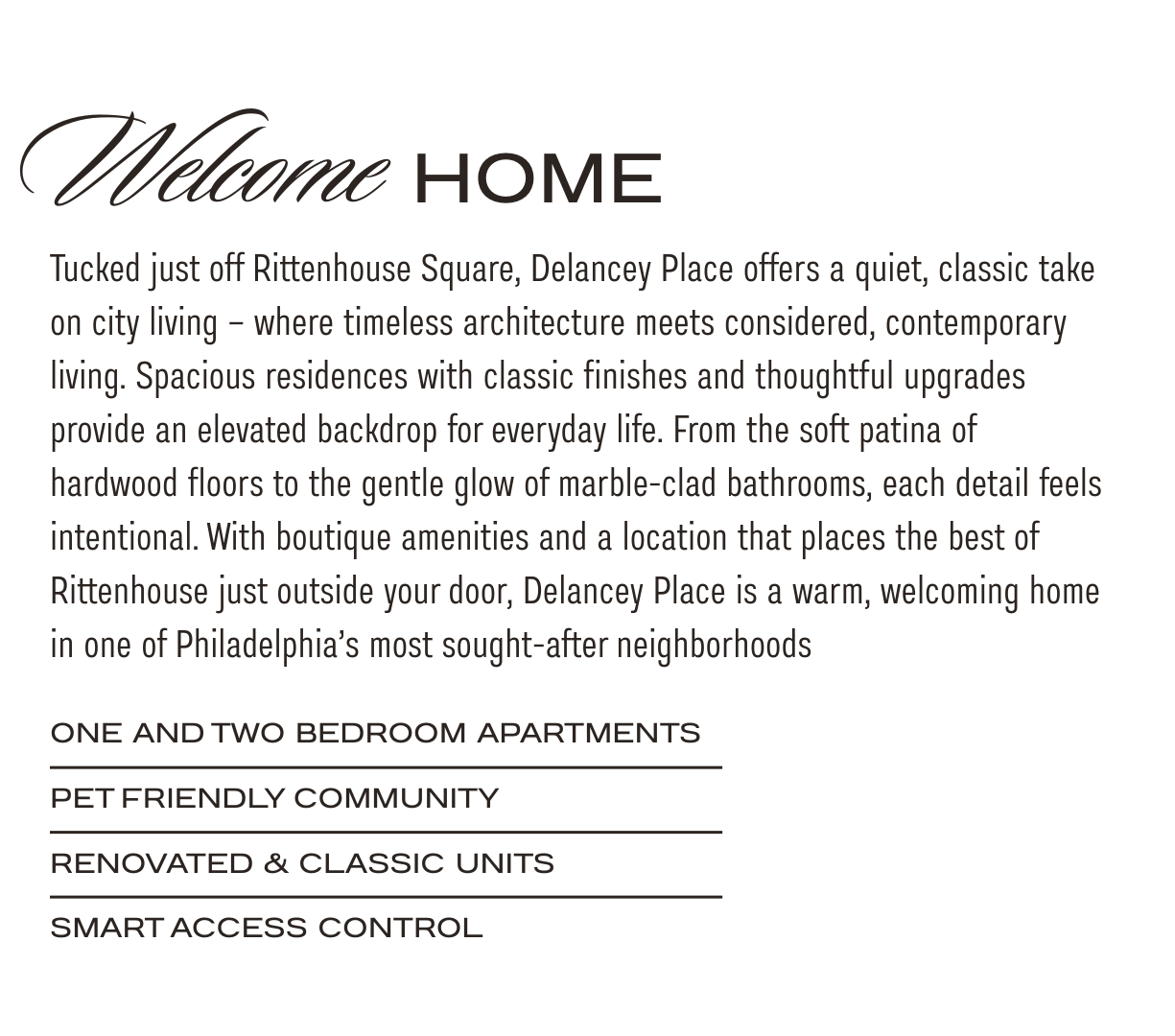 Welcome Home - Delancey Place. 