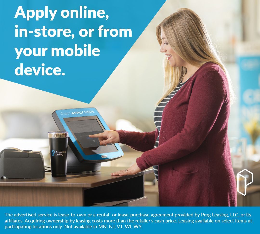 Apply online, in-store, or from your mobile device for Progressive Leasing | Tops Tire & Wheel