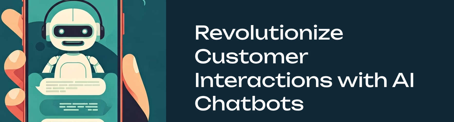 Robot with headset. Text: Revolutionize Customer Interactions with AI Chatbots.