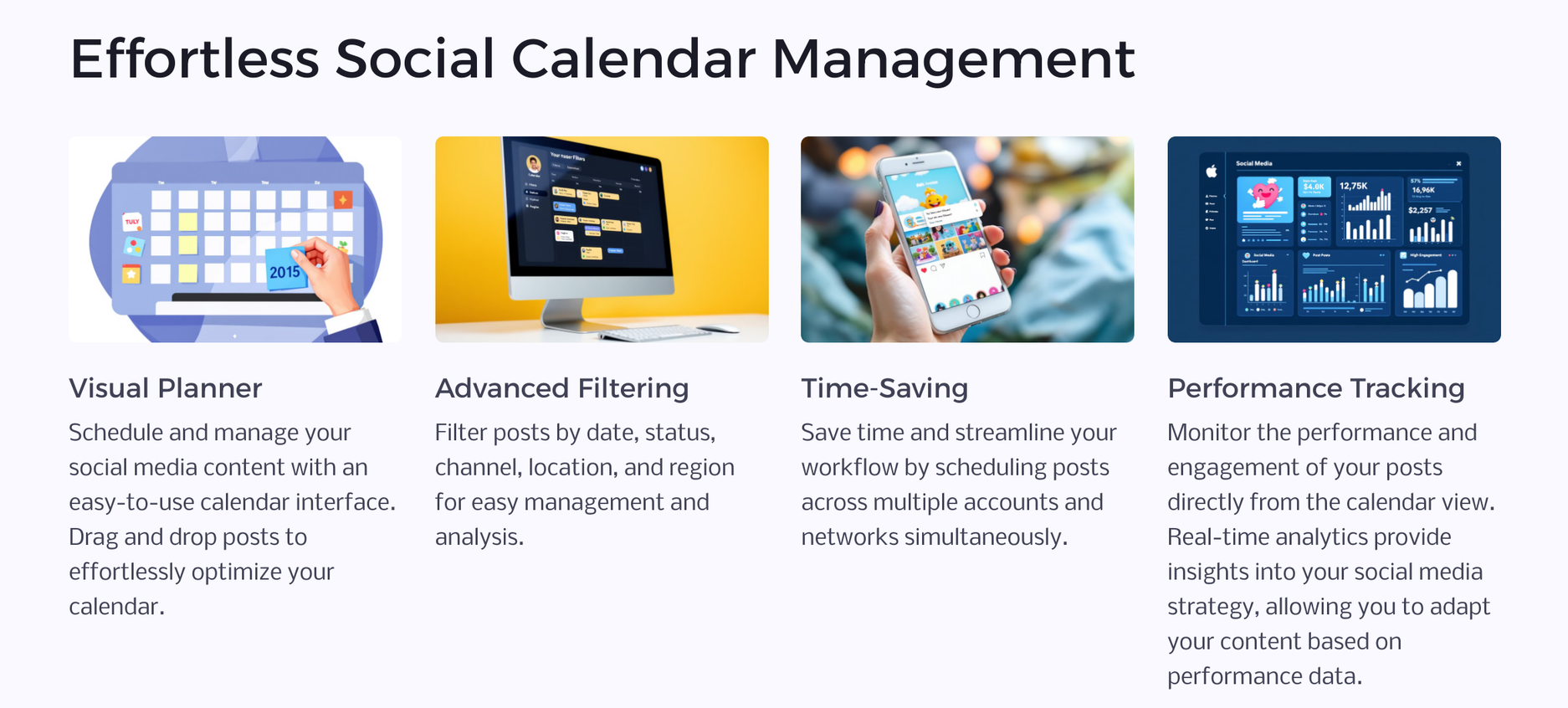 Effortless social calendar management features: planner, filtering, time-saving, performance tracking.