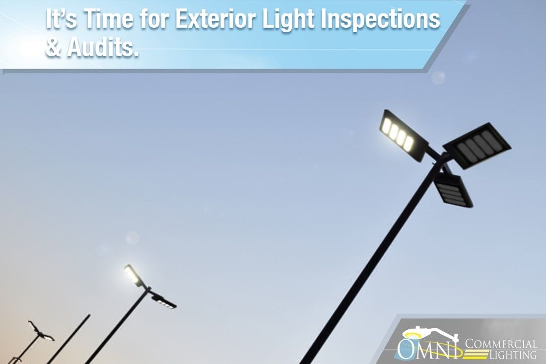 A sign that says it 's time for exterior light inspections and audits A sign that says it 's time for exterior light inspections and audits