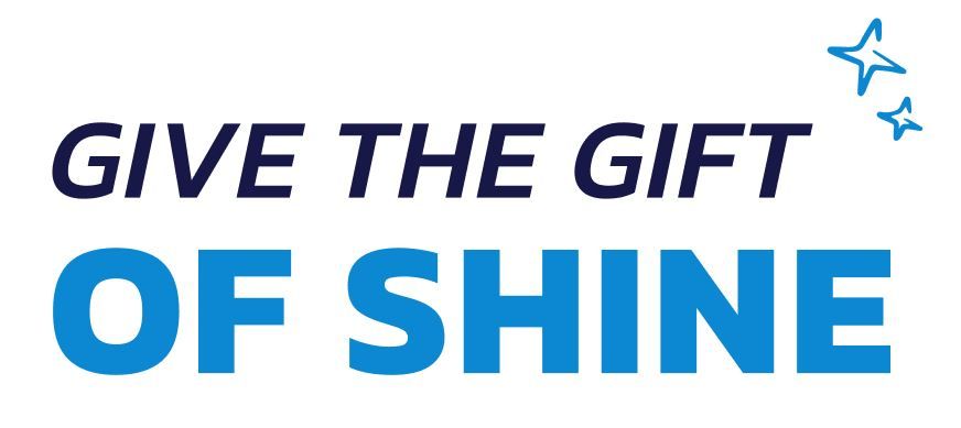 A blue and white logo that says `` give the gift of shine ''