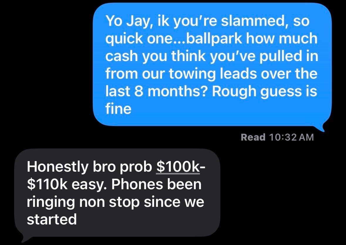 Text messages show a conversation about towing lead revenue, estimated at $100k-$110k in 8 months.