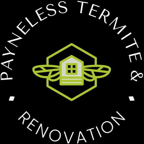 Payneless Termite & Renovation logo: Green house and insect design in a circular black frame.