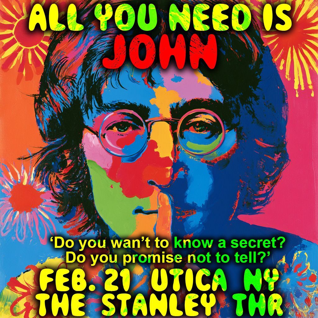 All You Need Is John
