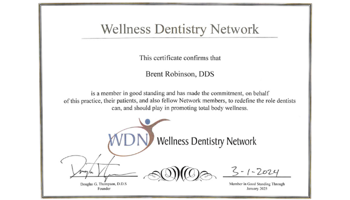 Dr. Brent Robinson | Wellness Dentistry Network | Lynnwood WA Wellness Dentistry Network Certification | Best Dentist for Dental Implants and Smile Makeovers in Lynnwood WA 98036