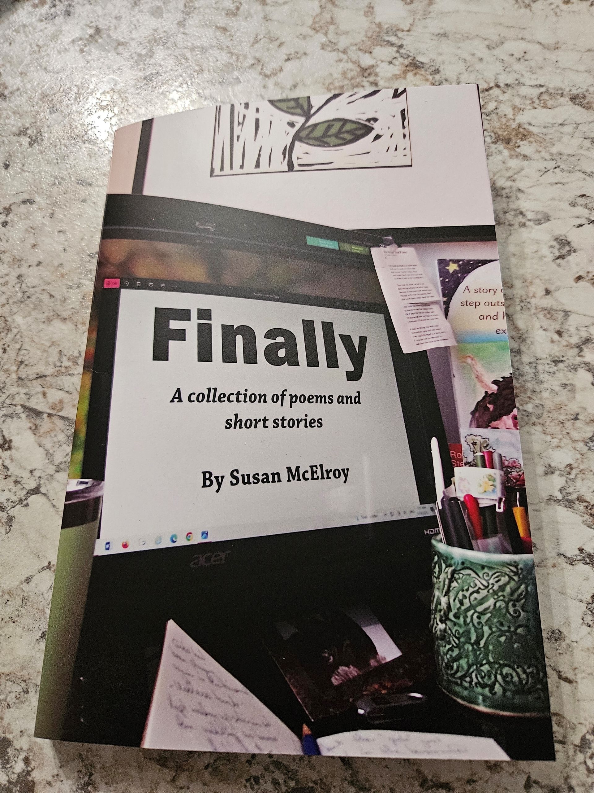 Finally a collection of poems and short stories