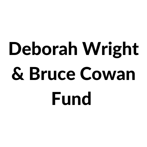 deborah wright and bruce cowan fund