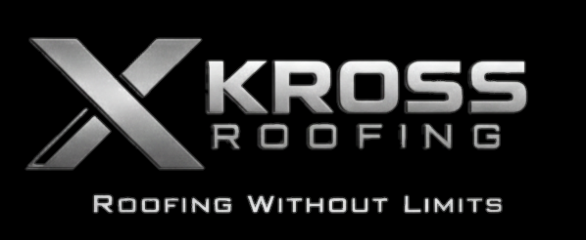 Kross Roofing logo on black background with slogan “Roofing Without Limits”