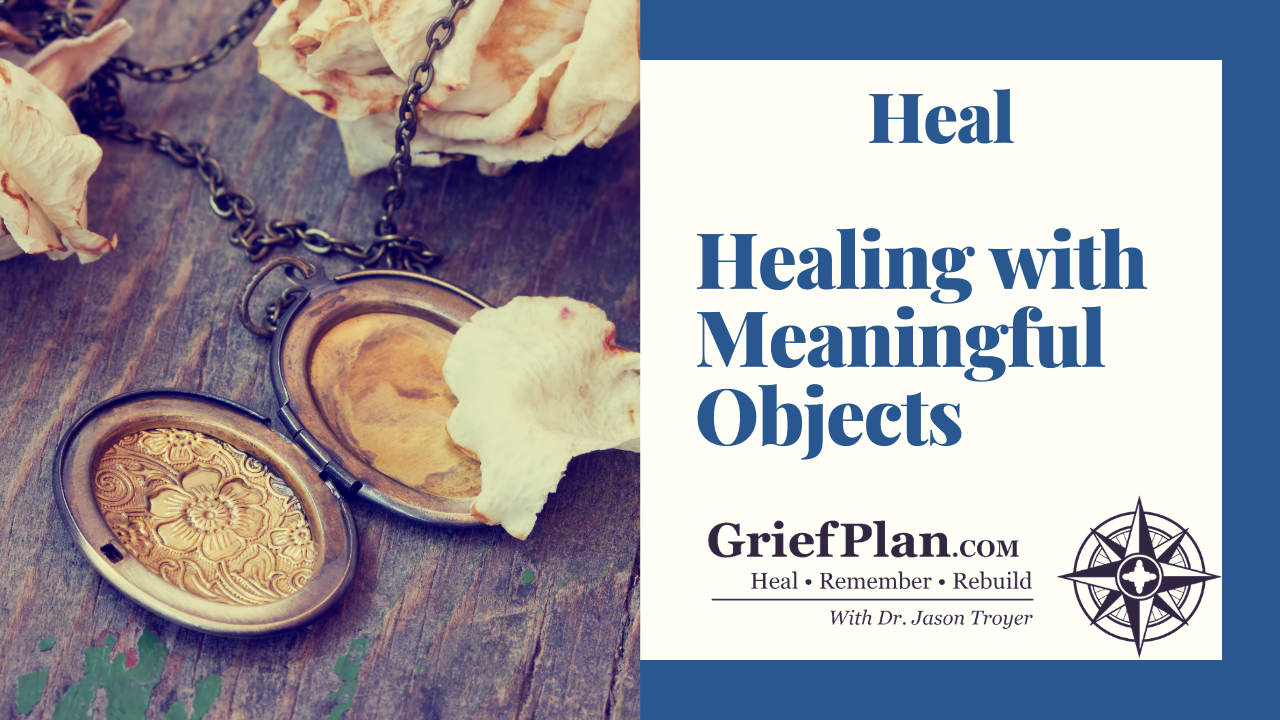 Healing with Meaningful Objects