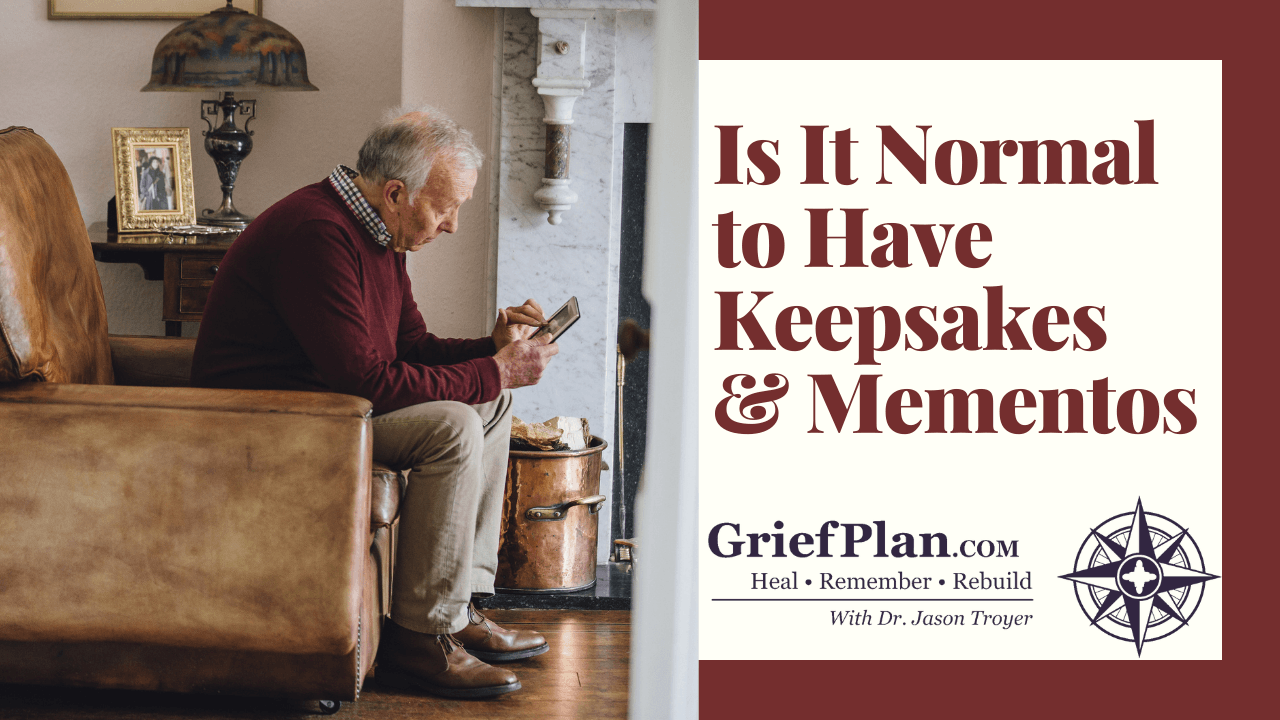 Is It Normal to Have Keepsakes & Mementos?