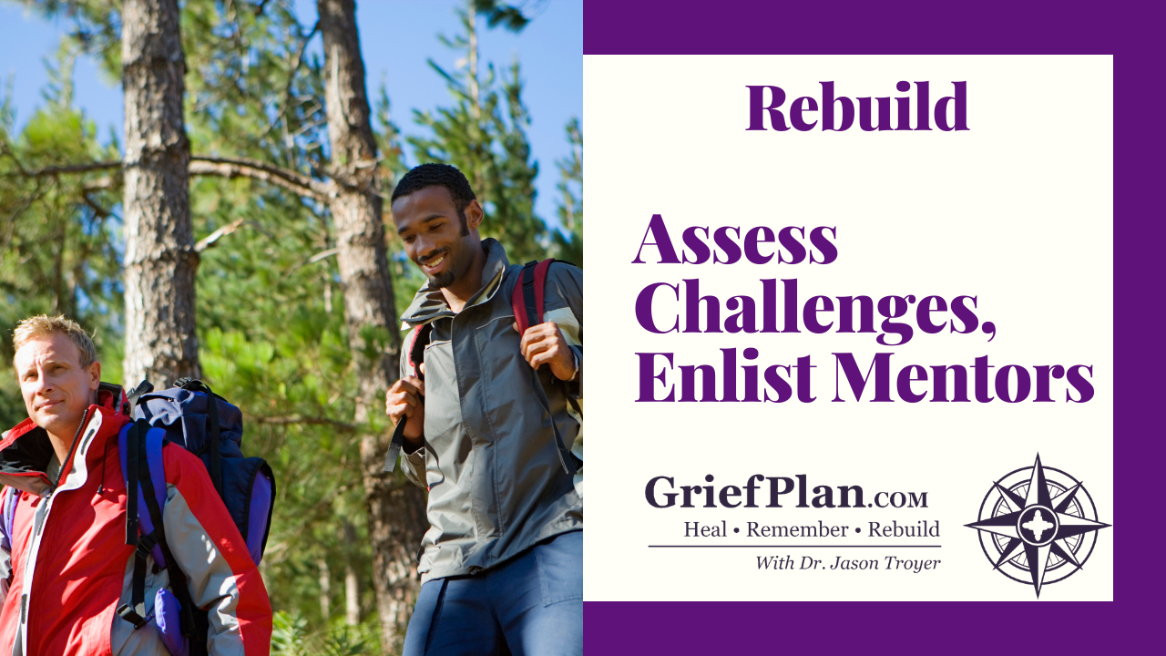 Assess Challenges, Enlist Mentors