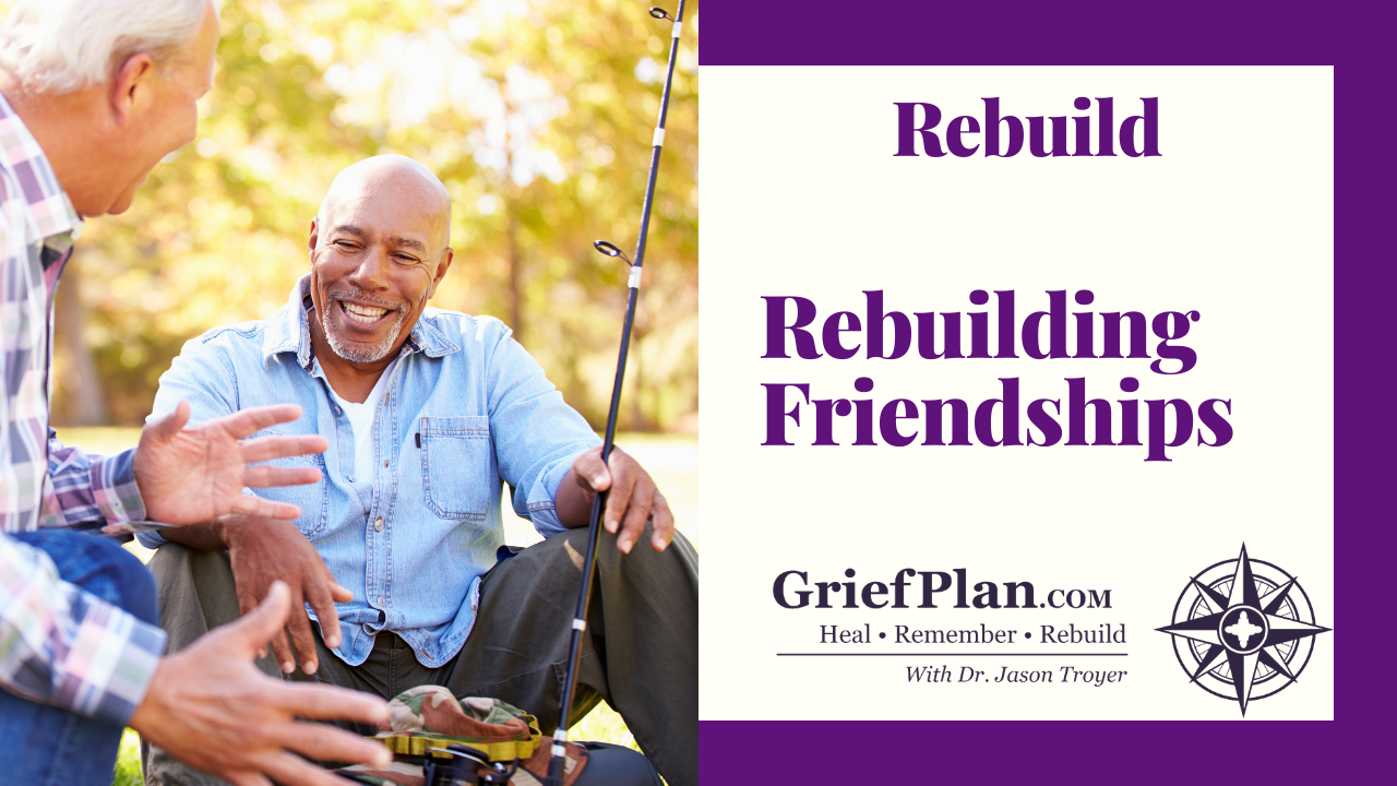 Rebuilding Friendships