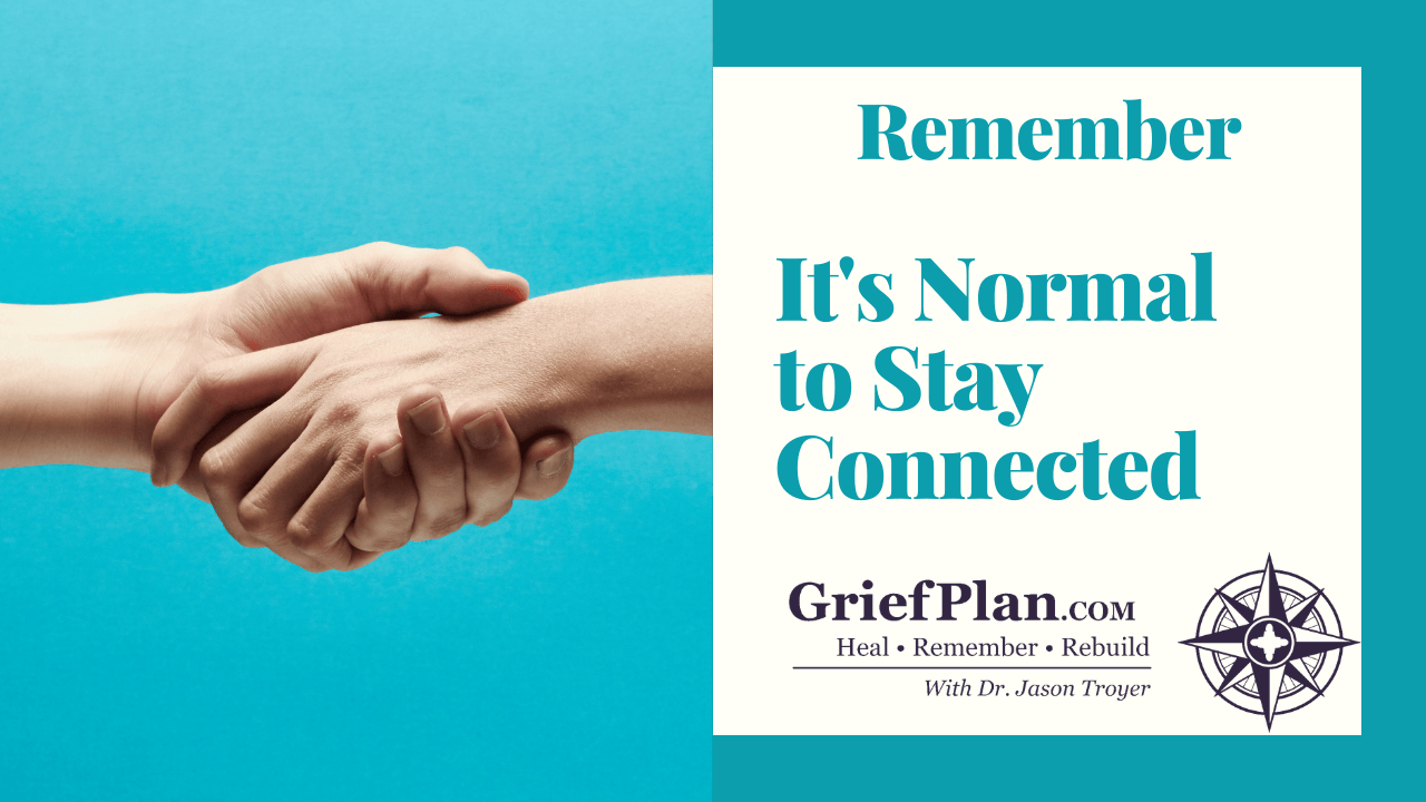 It's Normal to Stay Connected