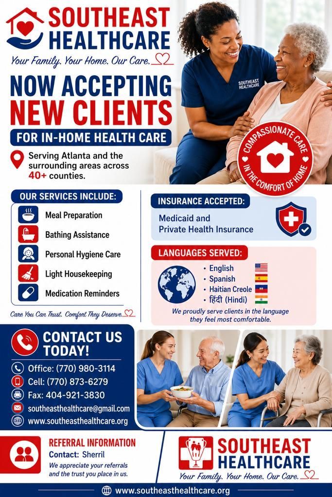 Southeast Healthcare ad for new home health care clients, with caregiver assisting an elderly patient and service details.