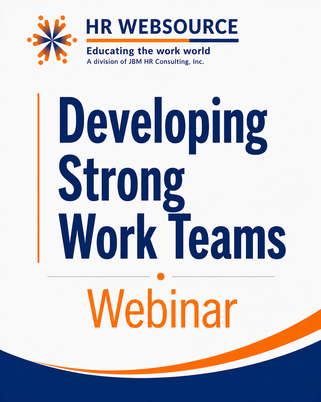 Developing Strong Work Teams Webinar
