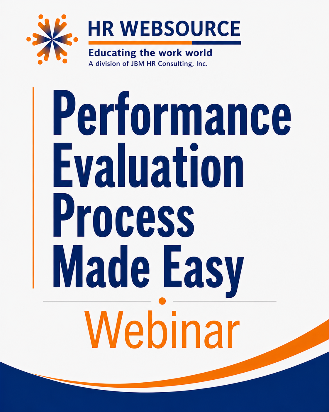 Performance Evaluation Process Made Easy Webinar