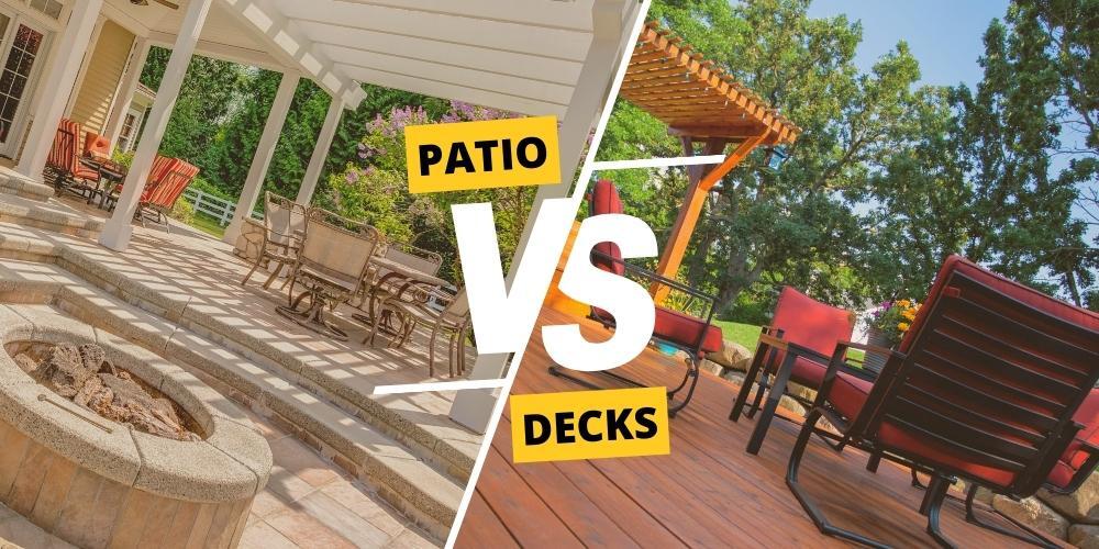 Patio vs decks