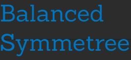 Balanced Symmetree