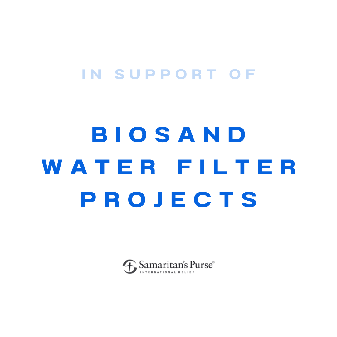 Blue text on white background: “In support of biosand water filter projects” with Samaritan’s Purse logo.