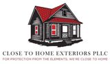 Logo of a black house with red roof and trim, text: “Close to Home Exteriors PLLC” and “For protection from the elements, we’re close to home.”
