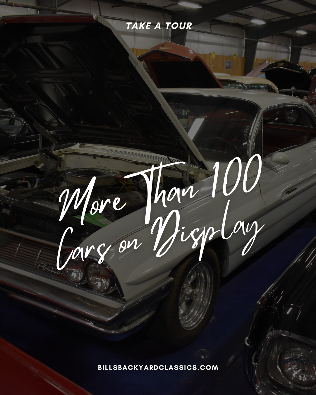 Classic car show with over 100 vehicles on display. White car with hood open. “Take a tour” text at top.