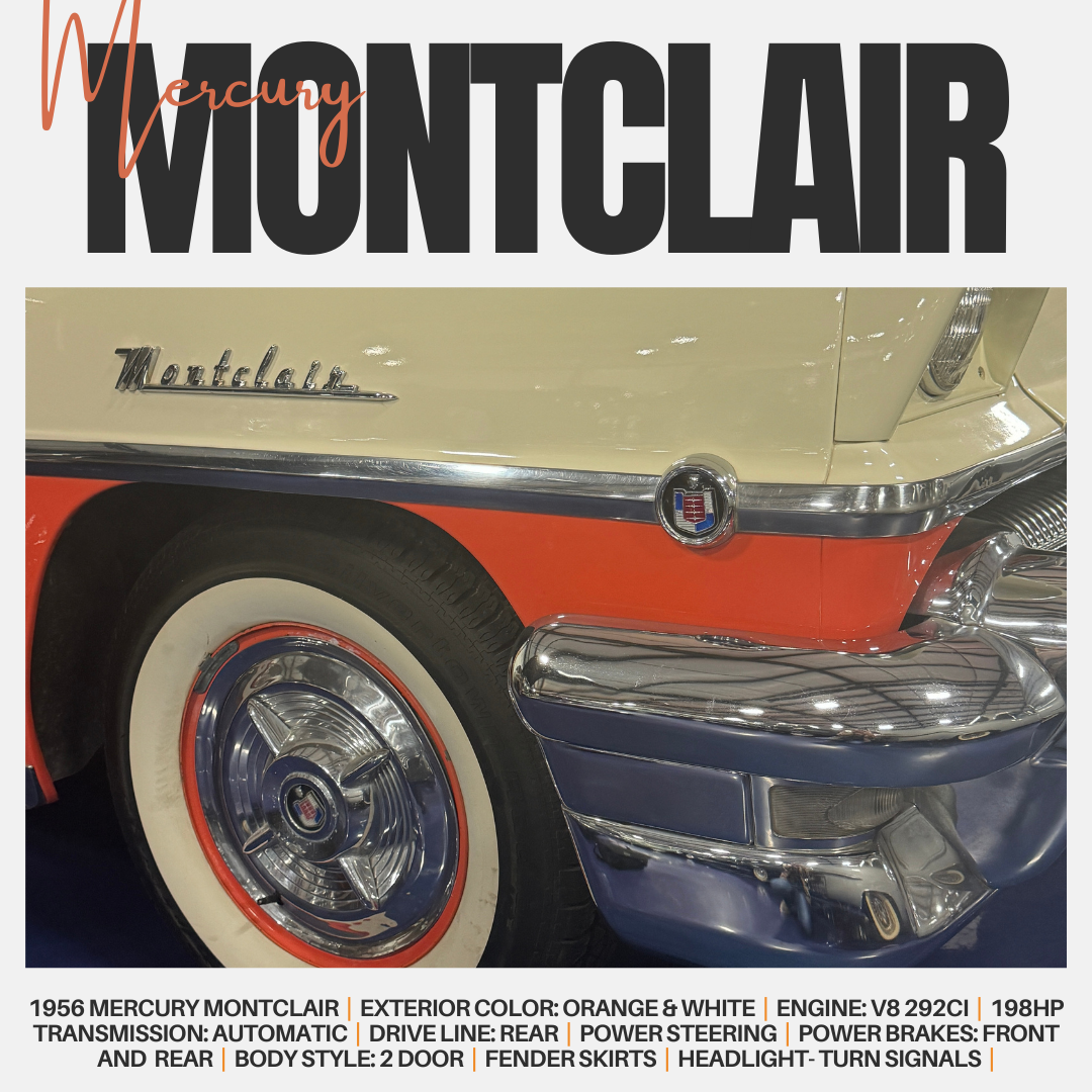 1956 Mercury Montclair: orange and white classic car with chrome details.