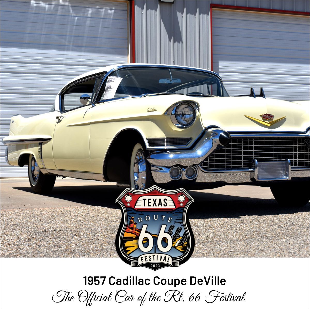 1957 Cadillac Coupe DeVille, yellow with white roof, parked in front of a building; Texas Route 66 Festival logo.