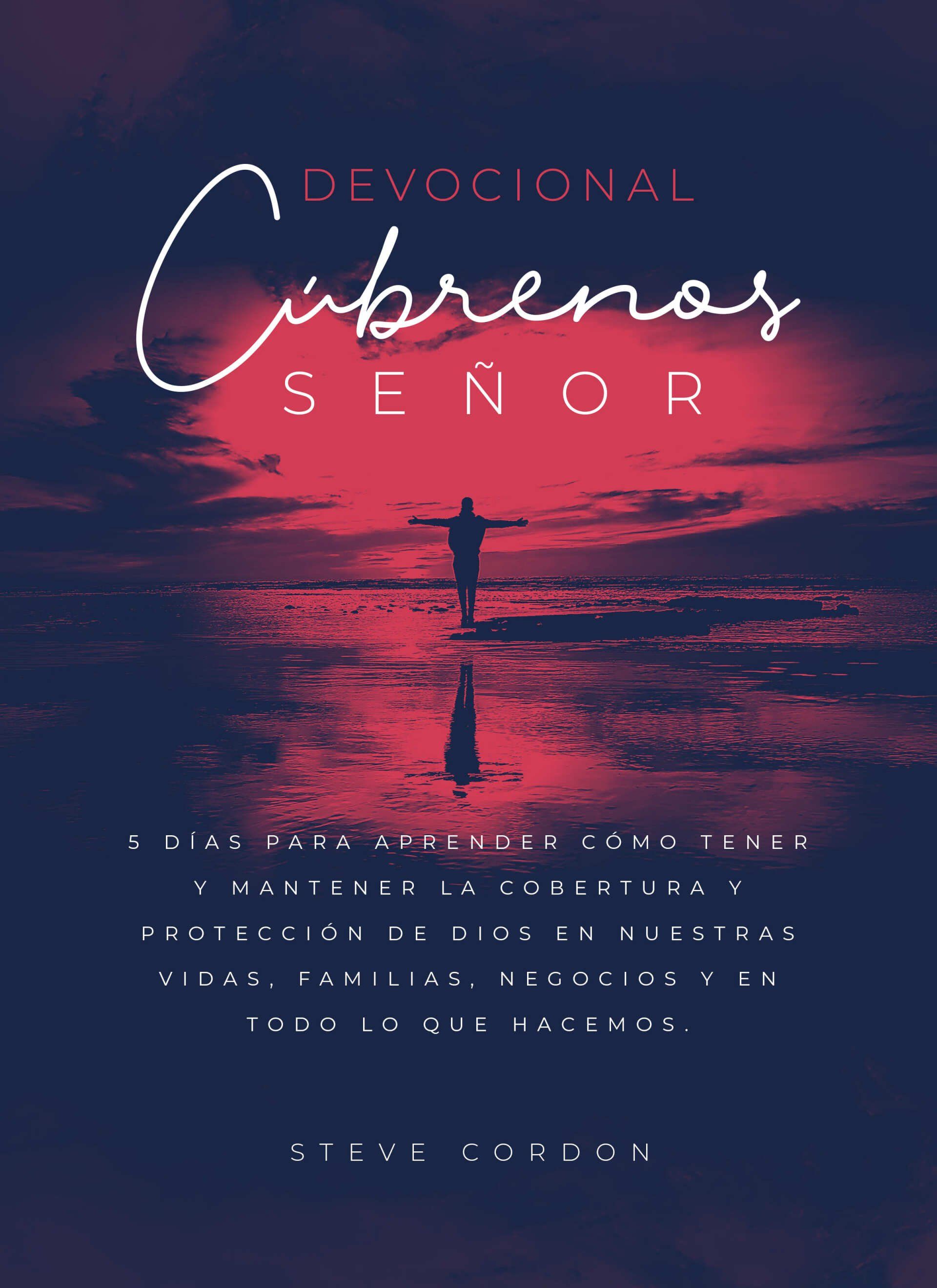 cúbrenos señor devocional