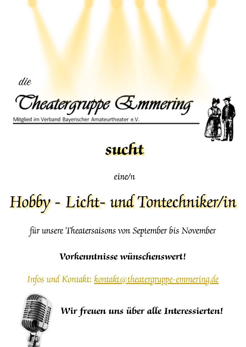 Die Theatergruppe sucht eine/n Hobby-Licht- und Tontechniker/in.
