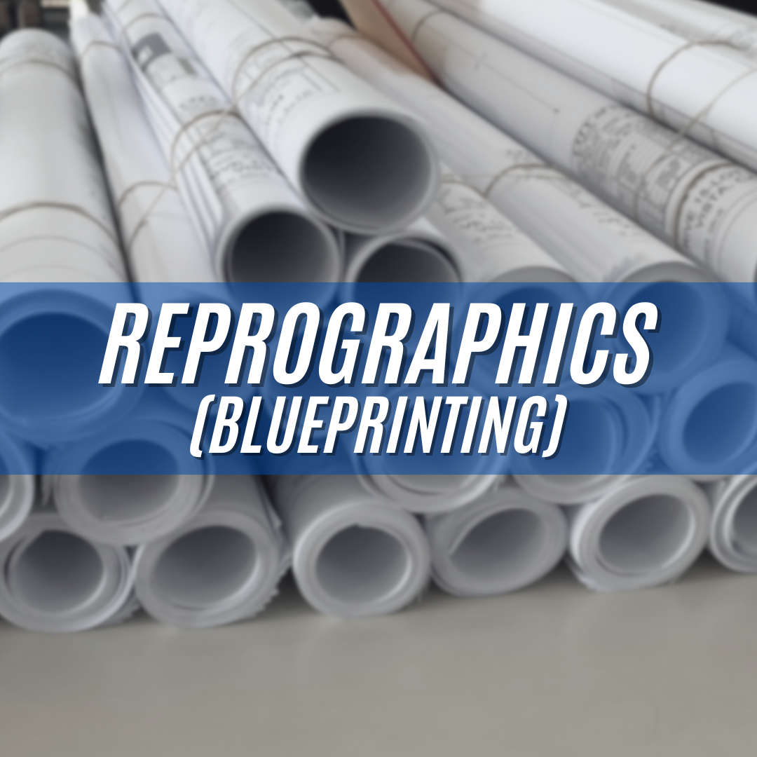 Stacked rolled blueprints with the text “REPROGRAPHICS (BLUEPRINTING)” over a blue banner.