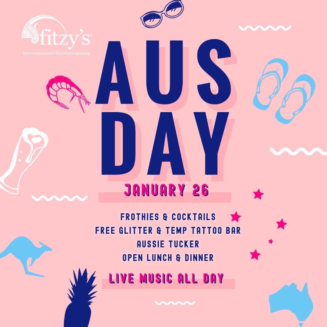 An advertisement for fitzy 's aus day on january 26
