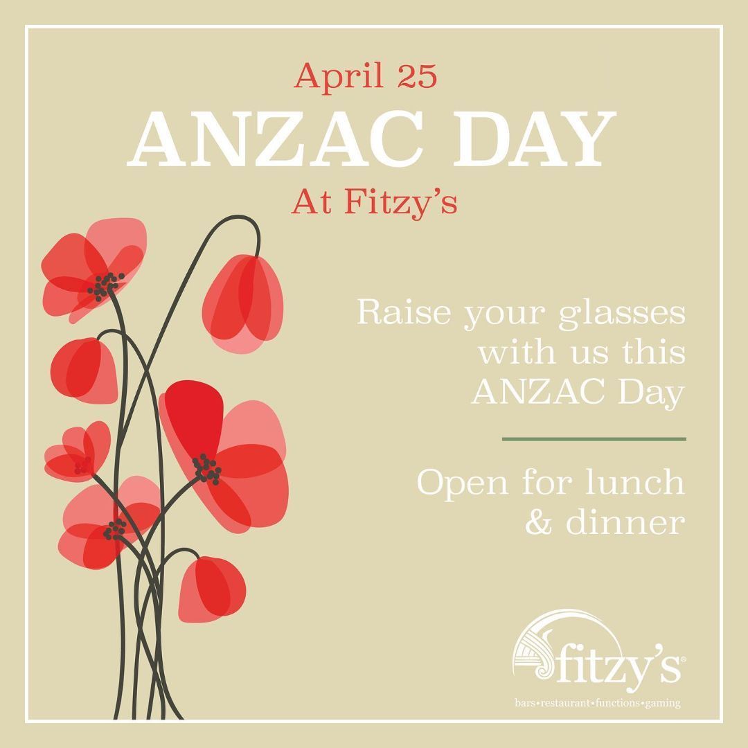 An advertisement for anzac day at fitzy 's