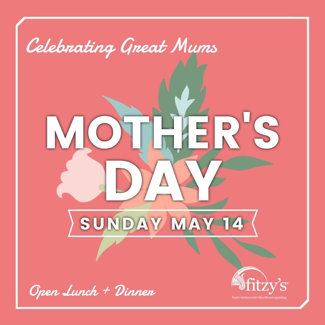 A poster for mother 's day celebrating great mums