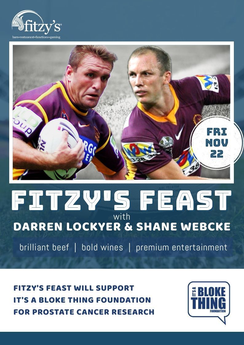 A poster for fitzy 's feast with darren lockyer and shane weocke