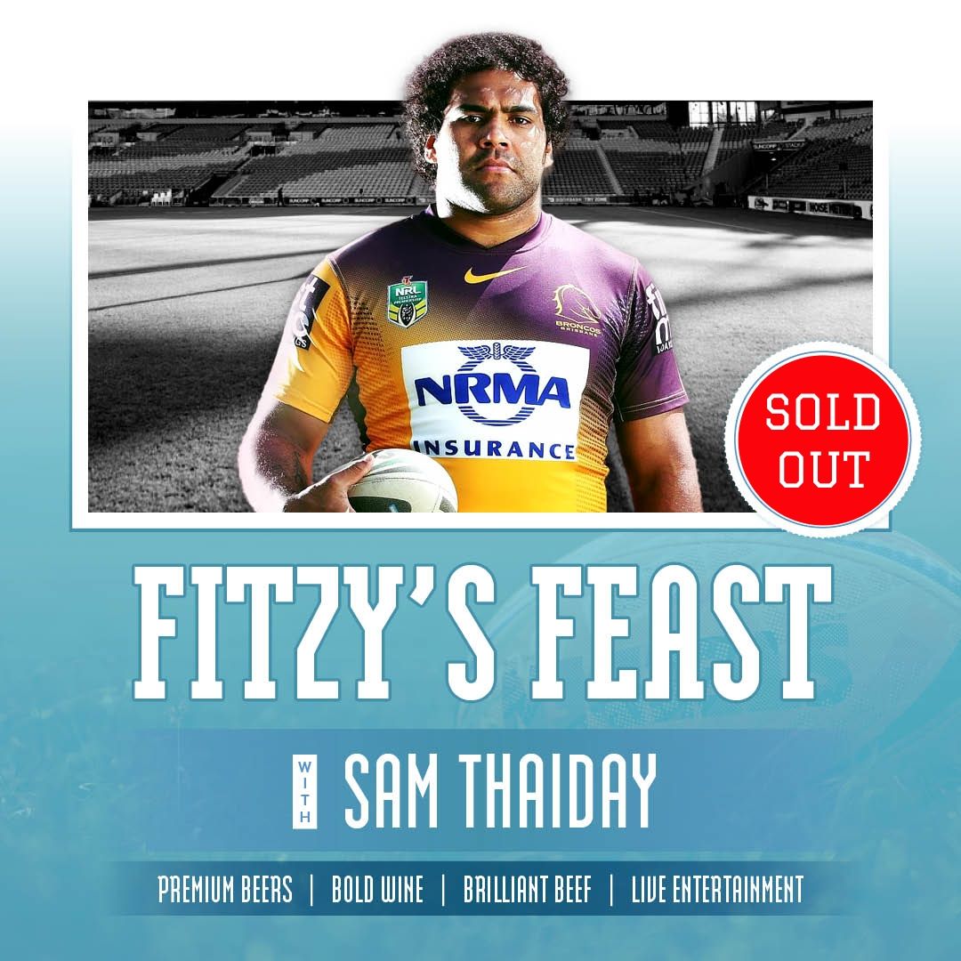 A poster for fitzy 's feast by sam thaiday