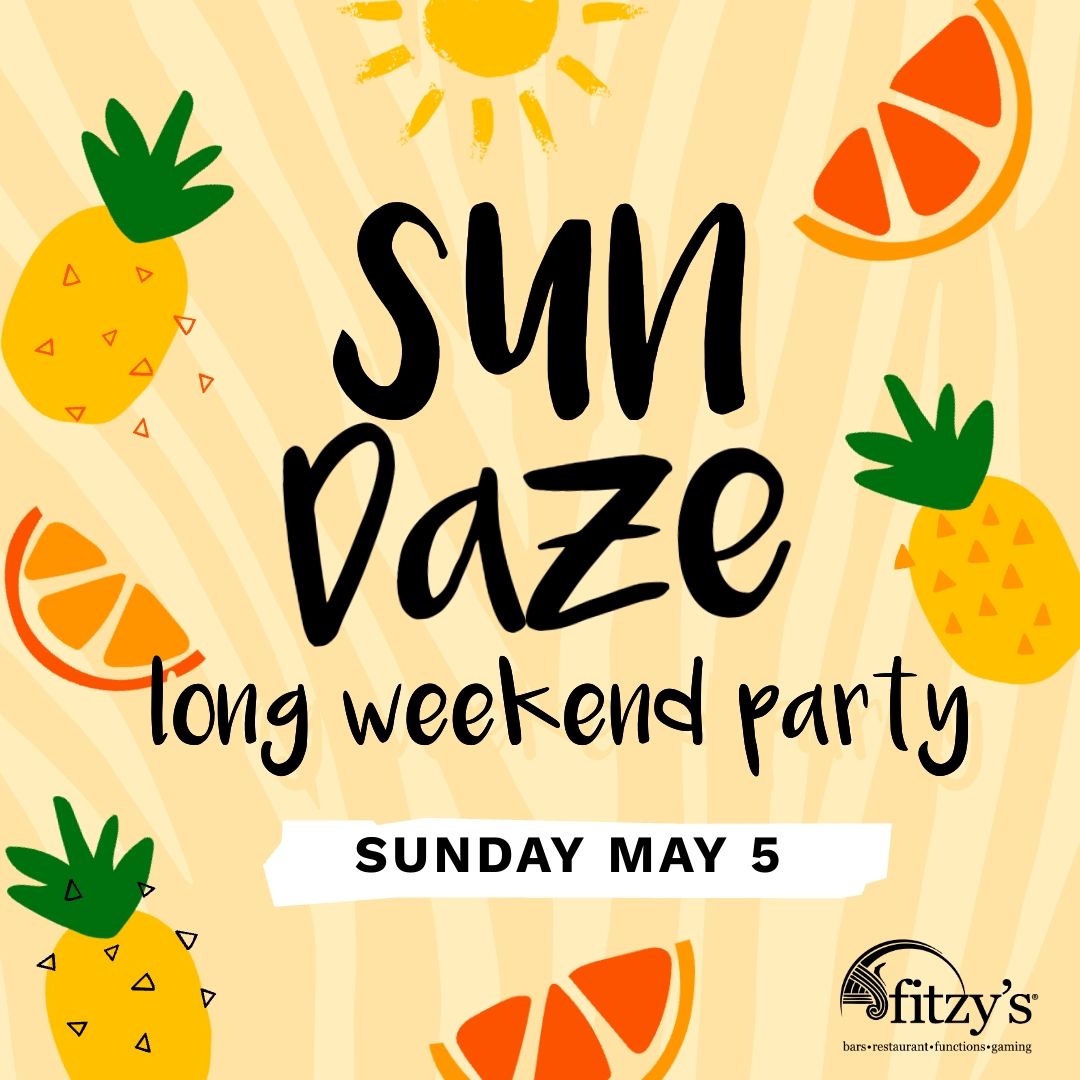 A poster for a long weekend party called sun daze