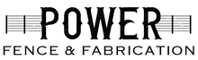 Black-and-white logo reading "POWER FENCE & FABRICATION" with fence graphic accents