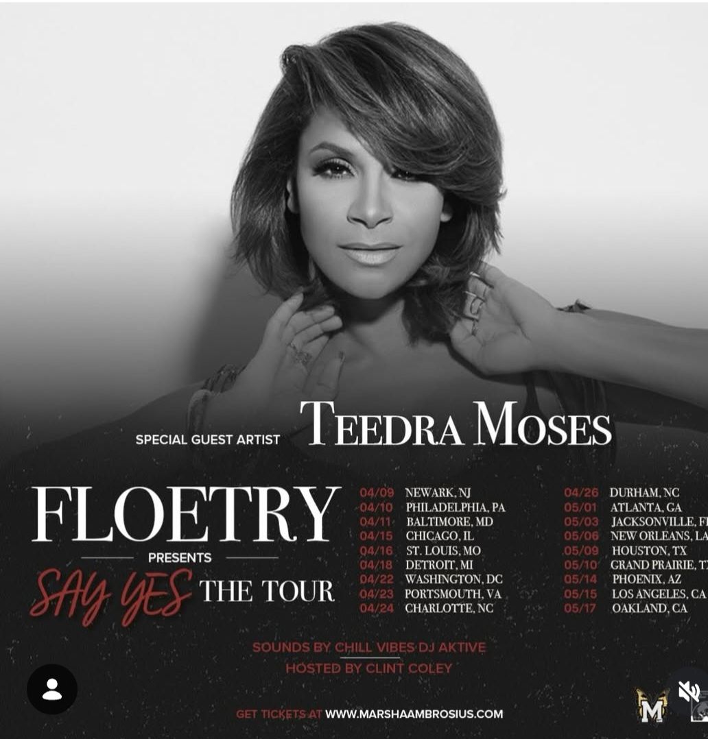 Promotional poster for Teedra Moses’ “Floetry: Say Yes Tour” with black-and-white portrait and event details