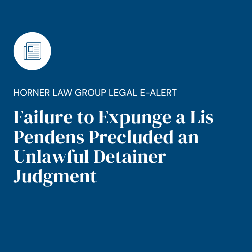 Blue graphic: Horner Law Group legal alert. Headline reads: