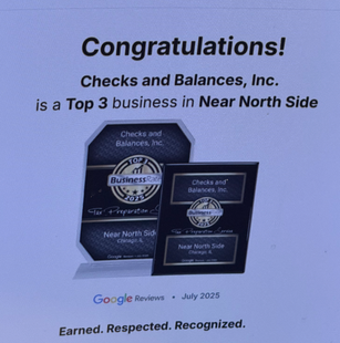 Award plaque for Checks and Balances, Inc., naming it a top 3 business in Near North Side, Chicago, based on July 2025 reviews.
