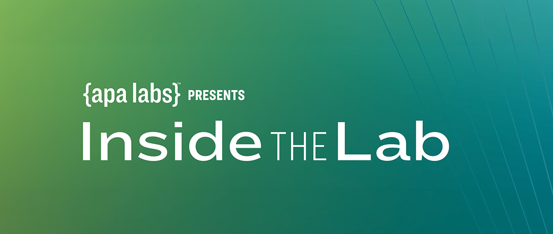 APA Labs presents “Inside the Lab” on a green gradient banner with white text