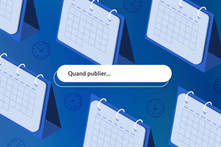Un motif de calendriers et d'horloges de bureau sur fond bleu avec une bulle de dialogue blanche contenant le texte « Quand publier… »