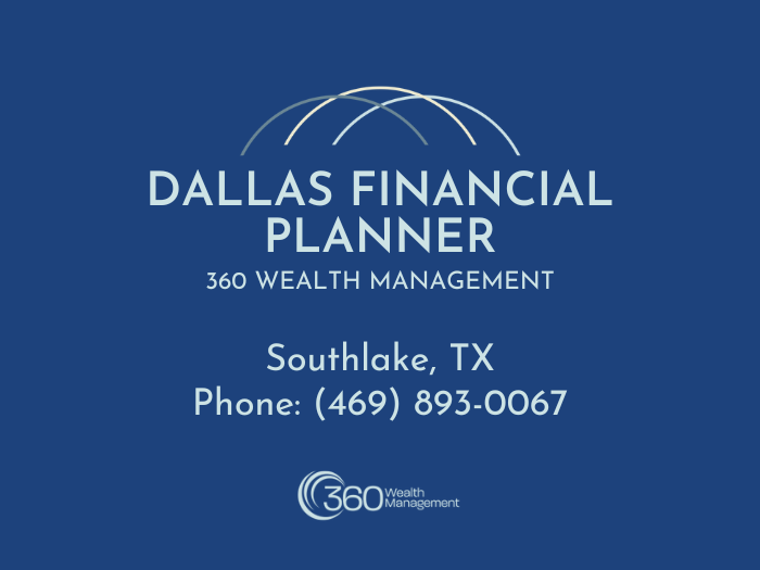 Dallas financial planner 360 wealth management is located in southlake tx