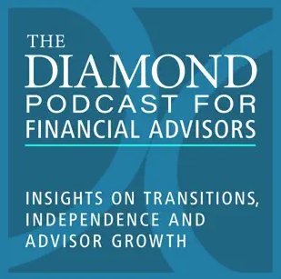 The Diamond Podcast for Financial Advisors