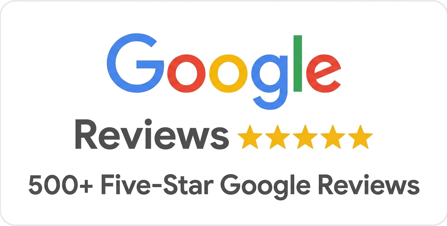500+ five-star Google reviews